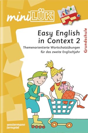 Bild des Verkufers fr miniLK / Englisch: miniLK: English in Context 2: Themenorientierte Wortschatzbungen fr das zweite Englischjahr: Englisch / English in Context 2: . Wortschatzbungen fr das zweite Englischjahr Englisch / English in Context 2: Themenorientierte Wortschatzbungen fr das zweite Englischjahr zum Verkauf von Antiquariat Buchhandel Daniel Viertel