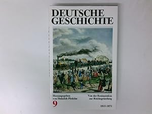 Seller image for Bd. 9. Von der Restauration bis zur Reichsgrndung : 1815 -1871 for sale by Antiquariat Buchhandel Daniel Viertel