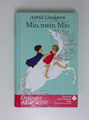 Bild des Verkufers fr Mio, mein Mio (Oetinger-Auslese) Astrid Lindgren. Dt. von Karl Kurt Peters. Zeichn. von Ilon Wikland zum Verkauf von Antiquariat Buchhandel Daniel Viertel