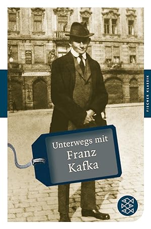 Bild des Verkufers fr Unterwegs mit Franz Kafka (Fischer Klassik) hrsg. von Sascha Michel zum Verkauf von Antiquariat Buchhandel Daniel Viertel