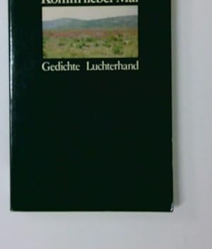 Seller image for Komm lieber Mai : Gedichte Gedichte for sale by Antiquariat Buchhandel Daniel Viertel