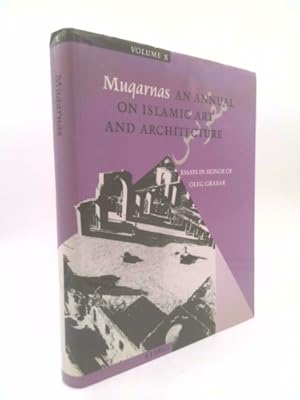 Immagine del venditore per Muqarnas: An Annual on Islamic Art and Architecture : Essays in Honor of Oleg Grabar venduto da ThriftBooksVintage