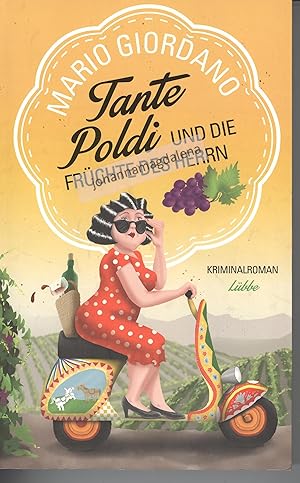 Seller image for Tante Poldi und die Frchte des Herrn: Kriminalroman (Sizilienkrimi, Band 2) Kriminalroman for sale by Antiquariat Buchhandel Daniel Viertel