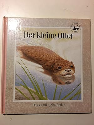 Bild des Verkufers fr Der kleine Otter Derek Hall. Ill. von John Butler. Dt. von Susanne Hrtel zum Verkauf von Antiquariat Buchhandel Daniel Viertel