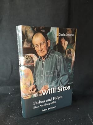 Imagen del vendedor de Willi Sitte. Farben und Folgen [Neubuch] Eine Autobiographie a la venta por ANTIQUARIAT Franke BRUDDENBOOKS