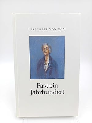 Fast ein Jahrhundert (Signierte Ausgabe)