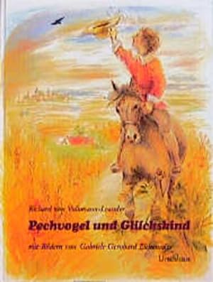 Image du vendeur pour Pechvogel und Glckskind eine Geschichte mis en vente par Antiquariat Buchhandel Daniel Viertel