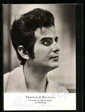 Ansichtskarte Opernsänger Eberhard Büchner als Belmonte, original Autograph