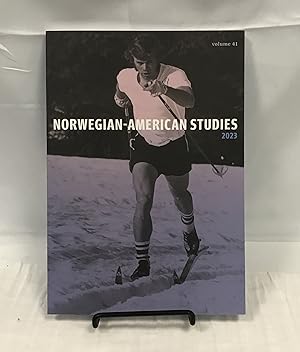 Norwegian-American Studies (The Journal of the Norwegian-American Historical Society) (Volume 41)