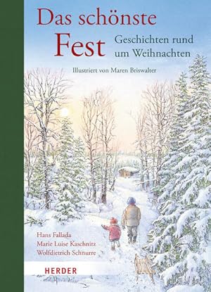 Seller image for Das schnste Fest. Geschichten rund um Weihnachten. Illustriert von Maren Briswalter. for sale by A43 Kulturgut