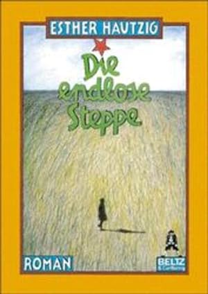 Image du vendeur pour Die endlose Steppe : Roman. Roman mis en vente par Antiquariat Buchhandel Daniel Viertel