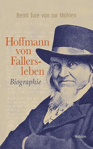 Bild des Verkufers fr Hoffmann von Fallersleben Biographie zum Verkauf von Antiquariat Buchhandel Daniel Viertel