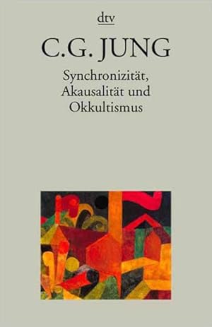 Seller image for Synchronizitt, Akausalitt und Okkultismus for sale by buchlando-buchankauf