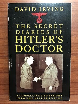 Seller image for The Secret Diaries of Hitler's Doctor for sale by Rosario Beach Rare Books