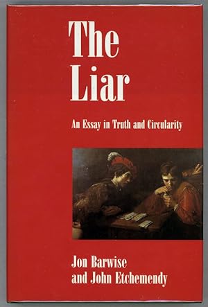 Imagen del vendedor de The Liar; An Essay on Truth and Circularity a la venta por Evening Star Books, ABAA/ILAB