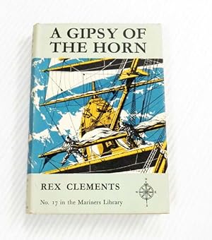A Gipsy of the Horn. The narrative of a voyage round the world in a Windjammer