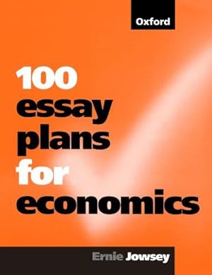 Imagen del vendedor de 100 Essay Plans for Economics a la venta por WeBuyBooks