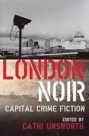 Bild des Verkufers fr London Noir: Capital Crime Fiction zum Verkauf von WeBuyBooks