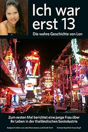 Seller image for Ich war erst 13: Die wahre Geschichte von Lon for sale by Gerald Wollermann