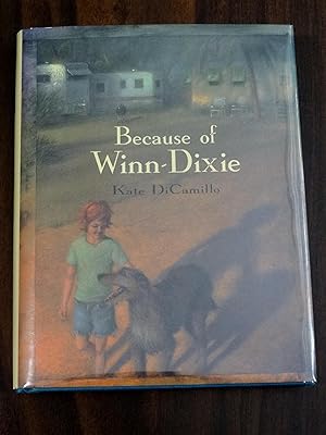 Seller image for Because of Winn-Dixie *Signed 1st for sale by Barbara Mader - Children's Books