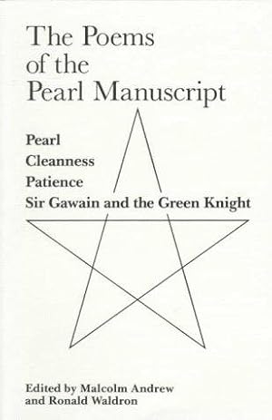 Seller image for The Poems of the Pearl Manuscript: Pearl, Cleanness, Patience, Sir Gawain and the Green Knight (Exeter Medieval English Texts and Studies) for sale by WeBuyBooks