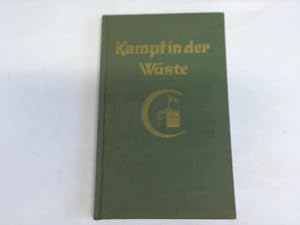 Bild des Verkufers fr Kampf in der Wste zum Verkauf von Celler Versandantiquariat