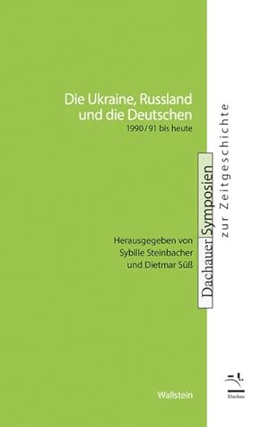 Image du vendeur pour Die Ukraine, Russland und die Deutschen mis en vente par BuchWeltWeit Ludwig Meier e.K.