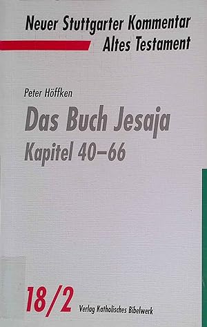 Seller image for Das Buch Jesaja; Kapitel 40 - 66 Neuer Stuttgarter Kommentar, Altes Testament 18/2 for sale by books4less (Versandantiquariat Petra Gros GmbH & Co. KG)