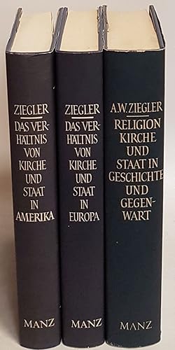 Religion, Kirche und Staat in Geschichte und Gegenwart (3 Bände KOMPLETT) - Bd.I: Vorgeschichte, ...