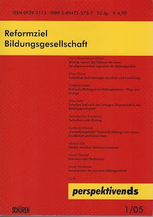 Bild des Verkufers fr perspektiven ds 2005/ Heft 1 : Reformziel Bildungsgesellschaft zum Verkauf von Schrmann und Kiewning GbR
