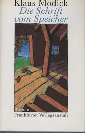 Imagen del vendedor de Die Schrift vom Speicher : Roman. a la venta por Schrmann und Kiewning GbR