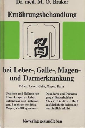 Ernährungsbehandlung bei Leber-, Galle-, Magen- und Darmerkrankung