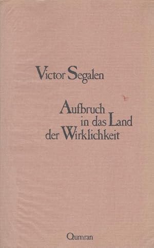 Bild des Verkufers fr Aufbruch in das Land der Wirklichkeit. Aus d. Franz. von Simon Werle . zum Verkauf von Schrmann und Kiewning GbR