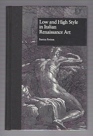 Immagine del venditore per Low and High Style in Italian Renaissance Art (Garland Studies in the Renaissance) venduto da Warwick Books, member IOBA