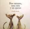 Imagen del vendedor de DOS RATONES, UNA RATA Y UN QUESO a la venta por AG Library