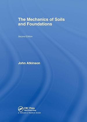 Imagen del vendedor de Atkinson, J: The Mechanics of Soils and Foundations a la venta por moluna