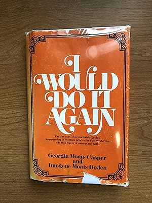 I would do it again (An Exposition-Lochinvar book)