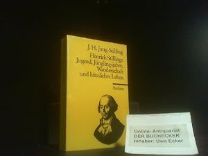 Bild des Verkufers fr Henrich Stillings Jugend, Jnglingsjahre, Wanderschaft und husliches Leben. Mit e. Nachw. u. Anm. von Dieter Cunz / Universal-Bibliothek ; Nr. 662 zum Verkauf von Der Buchecker