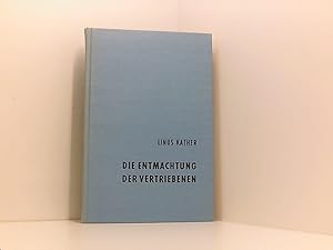 Seller image for Die Entmachtung der Vertriebenen 2. Band Die Jahre des Verfalls for sale by Book Broker