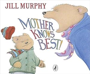 Seller image for Mother Knows Best for sale by WeBuyBooks 2