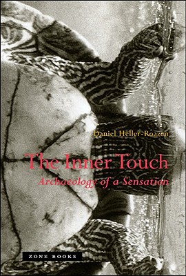 Imagen del vendedor de The Inner Touch: Archaeology of a Sensation (Paperback or Softback) a la venta por BargainBookStores