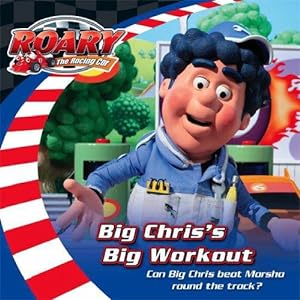 Seller image for Big Chris  s Big Workout (Roary the Racing Car) for sale by WeBuyBooks 2
