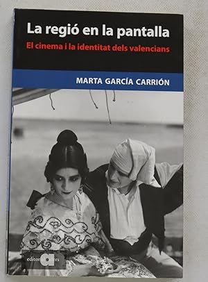 Imagen del vendedor de La regi en la pantalla : el cinema i la identitat dels valencians a la venta por Librera Alonso Quijano