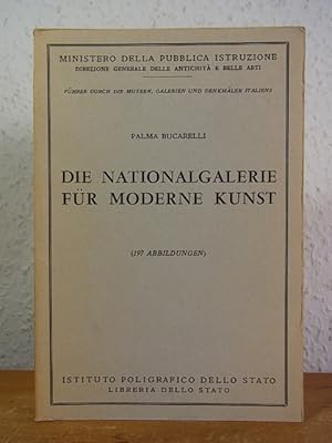 Die Nationalgalerie für Moderne Kunst in Rom. Mit 197 Abbildungen (Führer durch die Museen und Ku...