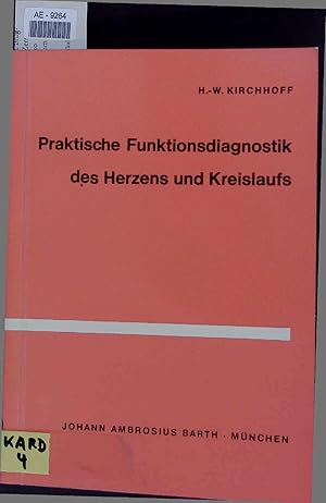 Image du vendeur pour Praktische Funktionsdiagnostik des Herzens und Kreislaufs. mis en vente par Antiquariat Bookfarm