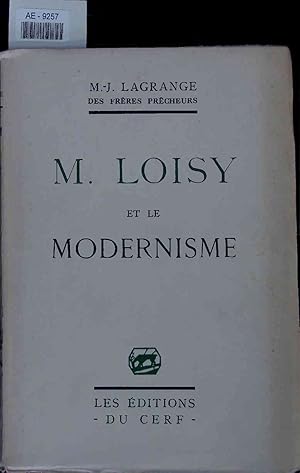 Seller image for M. Loisy et le Modernisme. for sale by Antiquariat Bookfarm