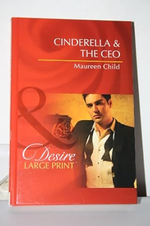 Bild des Verkufers fr Cinderella & the CEO: D236 (Mills & Boon Largeprint Desire) zum Verkauf von WeBuyBooks