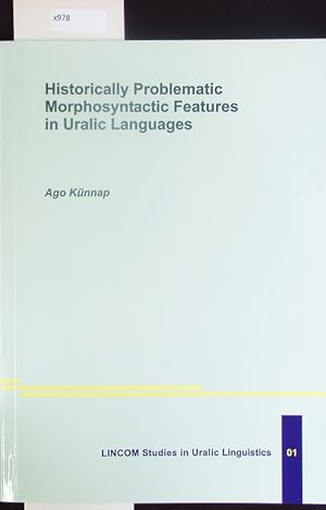 Seller image for Historically problematic morphosyntactic features in Uralic languages. for sale by Antiquariat Bookfarm