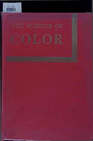 Bild des Verkufers fr The Science of Color. Committee on Colorimetry Optical Society of America zum Verkauf von Antiquariat Bookfarm