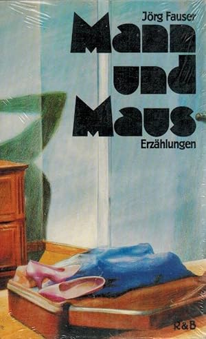 Mann und Maus : Erzählungen. / Jörg Fauser